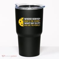 Whose Serve What's The Score Pickleball Tumbler thumb 0