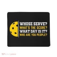 Whose Serve What's The Score Pickleball Mousepad thumb 0