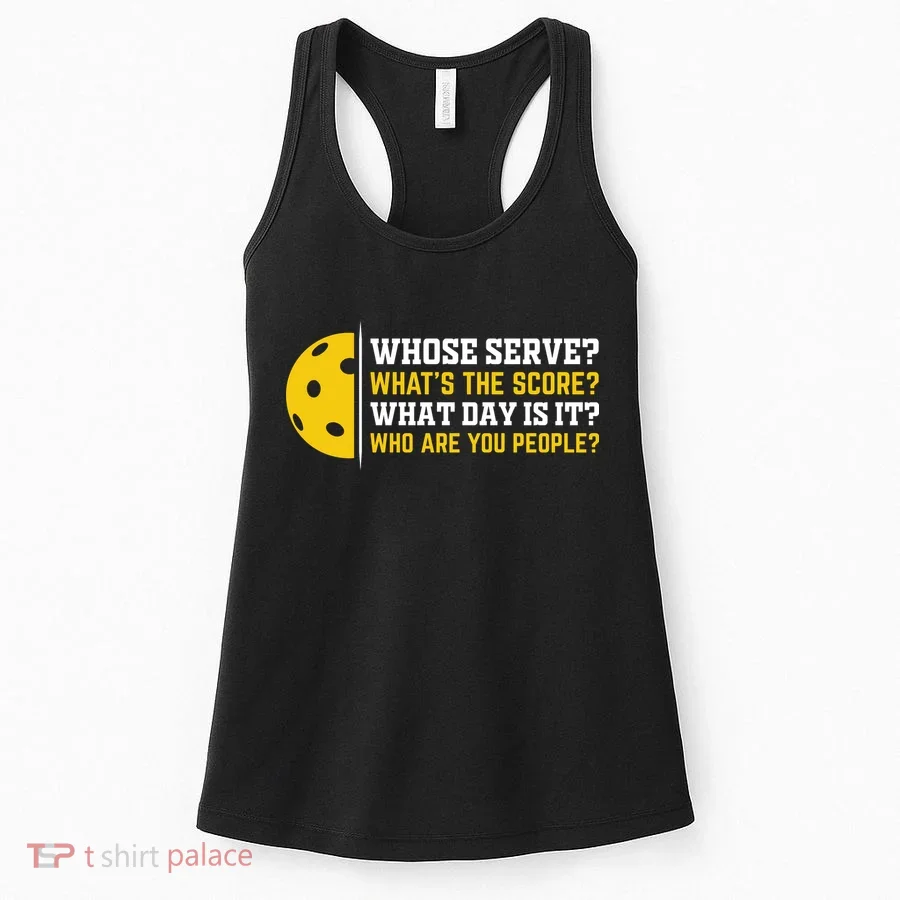 Whose Serve What's The Score Pickleball Women's Tank Top