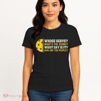 Whose Serve What's The Score Pickleball Women's T-Shirt thumb 4