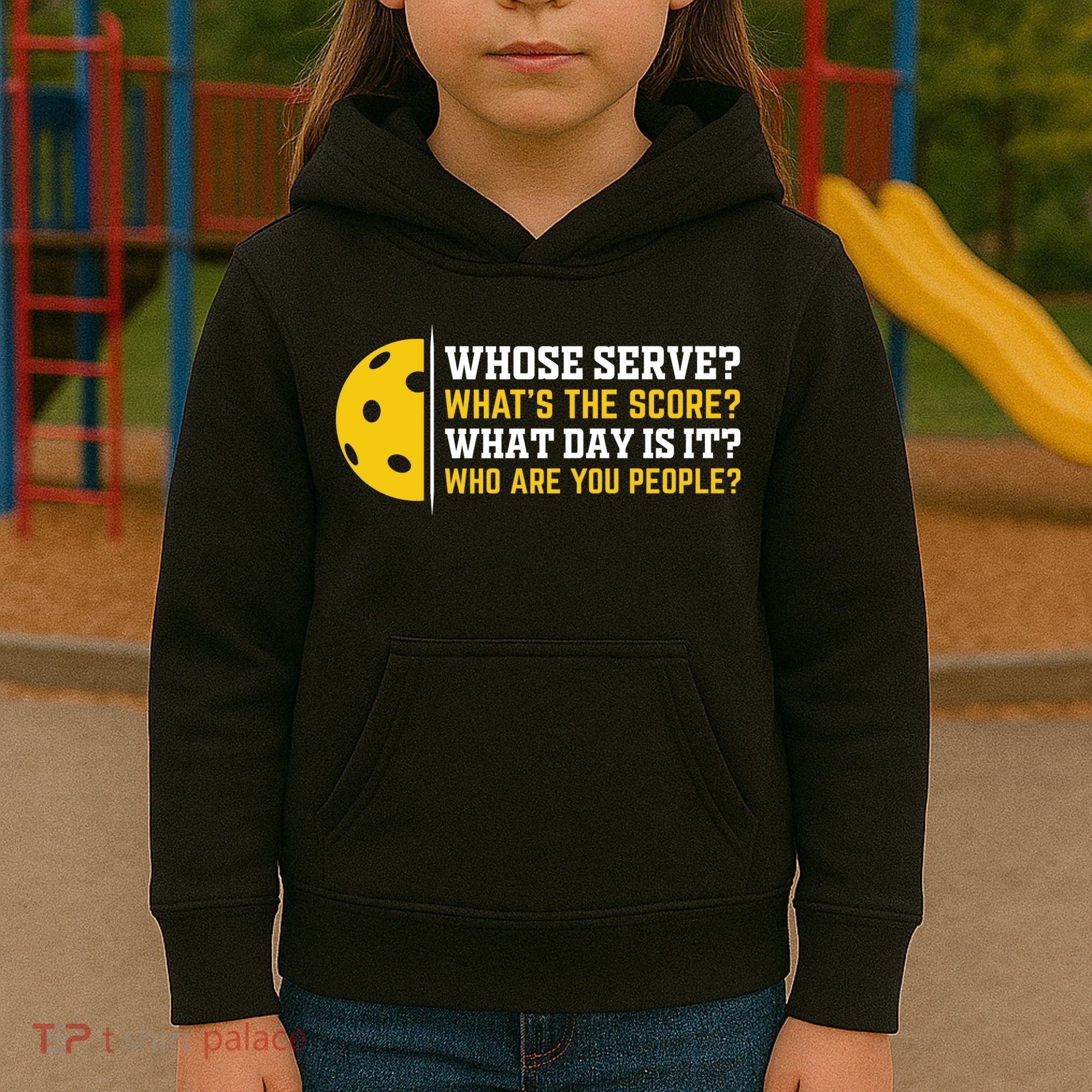 Whose Serve What's The Score Pickleball Kids Hoodie