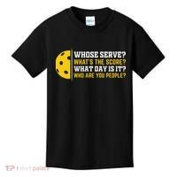 Whose Serve What's The Score Pickleball Kids T-Shirt thumb 0