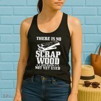 Woodworker Scrap Wood Woodworking Funny Carpenter Women's Tank Top thumb 2