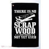 Woodworker Scrap Wood Woodworking Funny Carpenter Golf Towel thumb 0