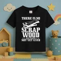 Woodworker Scrap Wood Woodworking Funny Carpenter Toddler T-Shirt thumb 3