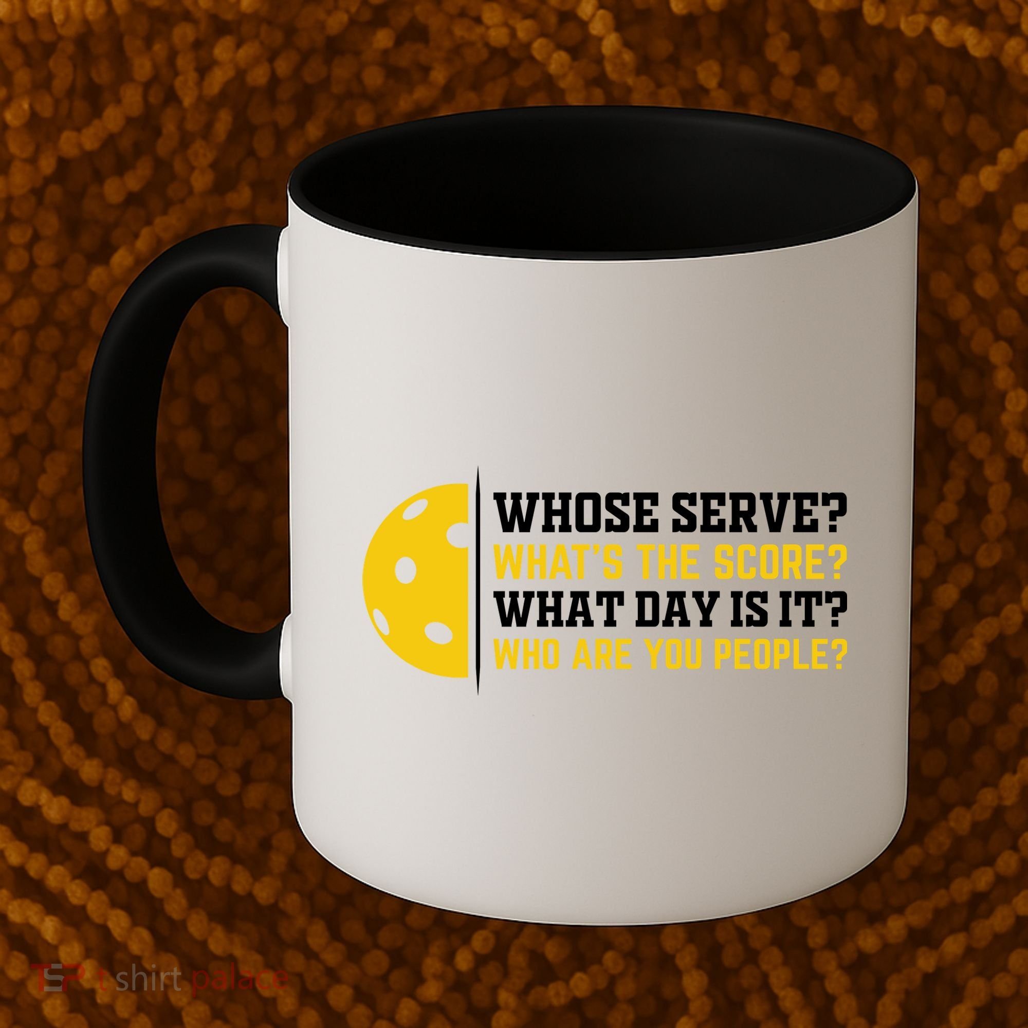 Whose Serve What's The Score Pickleball Paddle Coffee Mug