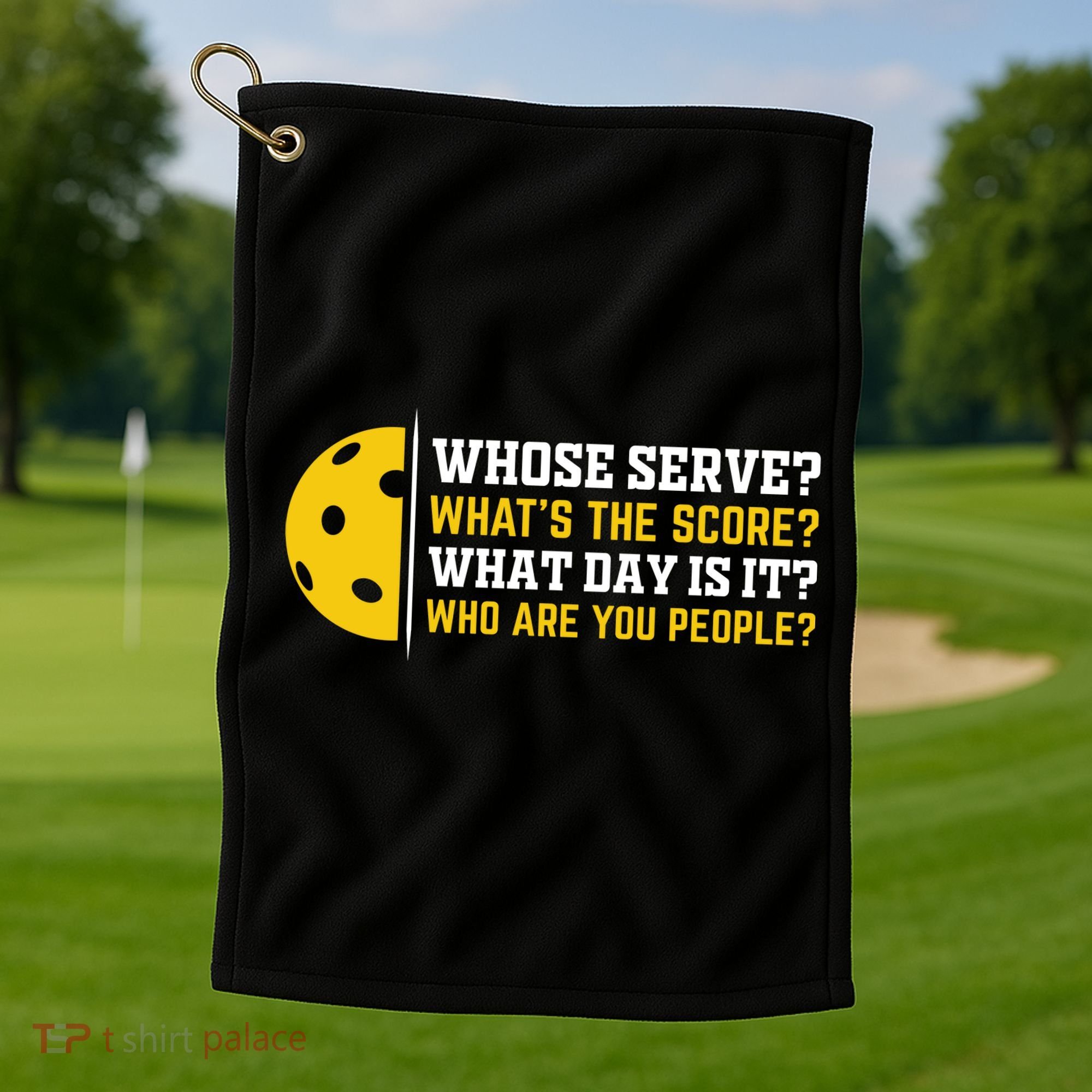 Whose Serve What's The Score Pickleball Paddle Golf Towel
