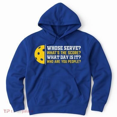 Whose Serve What's The Score Pickleball Paddle Hoodie
