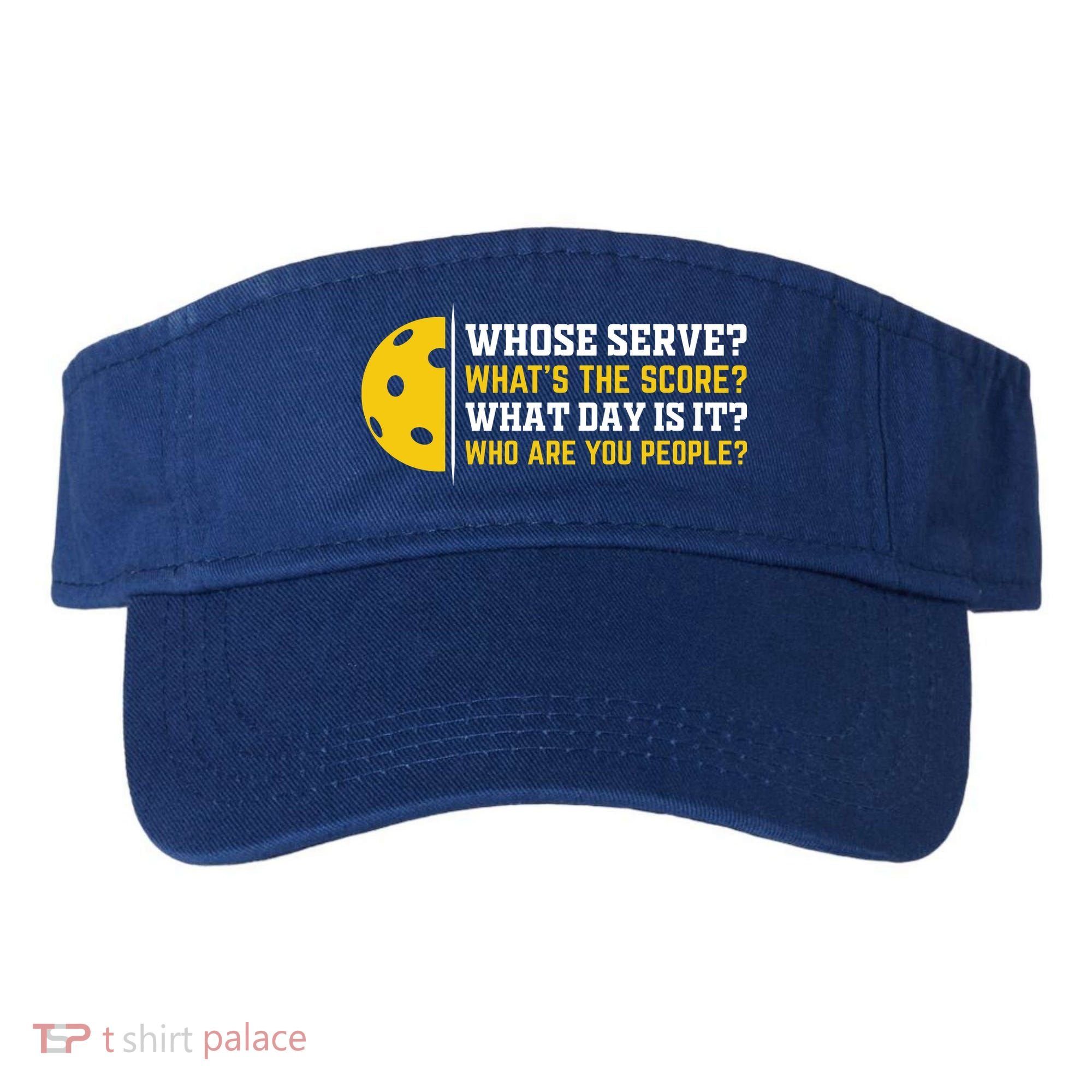 Whose Serve What's The Score Pickleball Paddle Visor