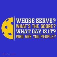 Whose Serve What's The Score Pickleball Paddle Women's T-Shirt thumb 6