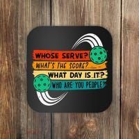 Whose Serve Who Are You People Pickleball Player Coaster thumb 0