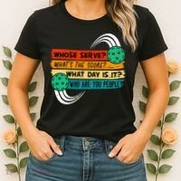 Whose Serve Who Are You People Pickleball Player Women's T-Shirt thumb 2