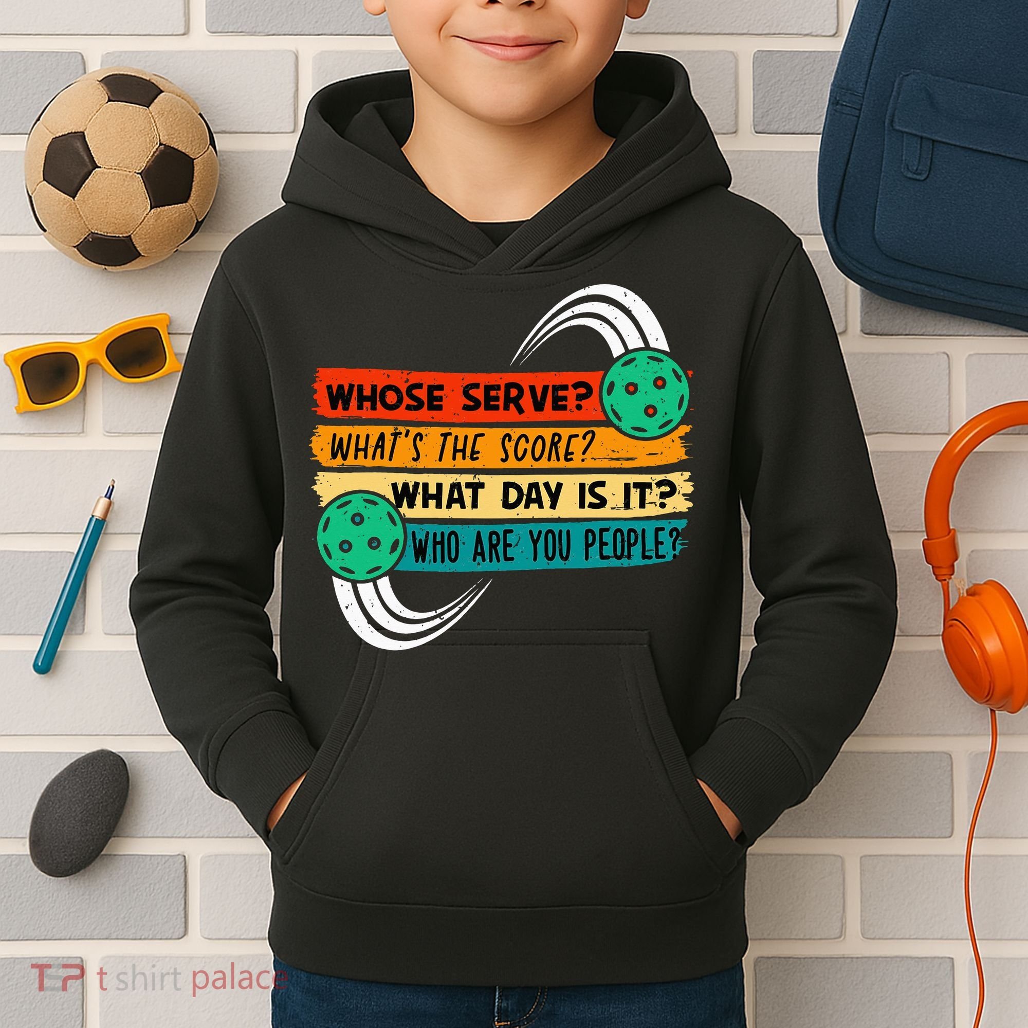 Whose Serve Who Are You People Pickleball Player Kids Hoodie