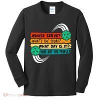 Whose Serve Who Are You People Pickleball Player Kids Long Sleeve Shirt thumb 0