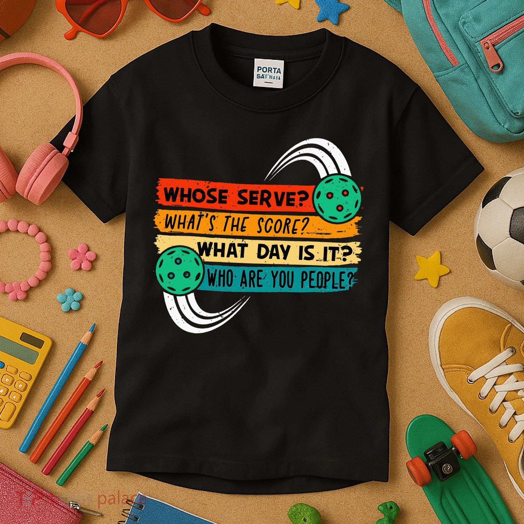 Whose Serve Who Are You People Pickleball Player Kids T-Shirt
