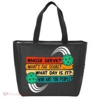 Whose Serve Who Are You People Pickleball Player Tote Bag thumb 0
