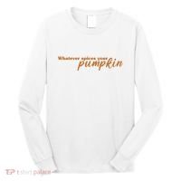 Whatever Spices Your Pumpkin Long Sleeve Shirt thumb 0