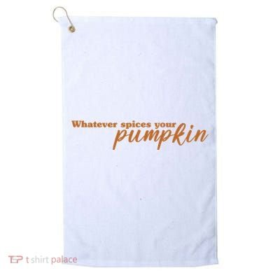 Whatever Spices Your Pumpkin Golf Towel