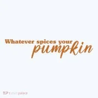 Whatever Spices Your Pumpkin Women's T-Shirt thumb 6