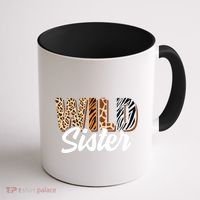 Wild Sister Zoo Born Two Be Wild Bgiftday Safari Jungle Animal Gift Coffee Mug thumb 1