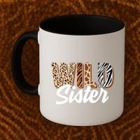 Wild Sister Zoo Born Two Be Wild Bgiftday Safari Jungle Animal Gift Coffee Mug thumb 2