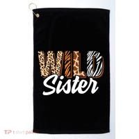 Wild Sister Zoo Born Two Be Wild Bgiftday Safari Jungle Animal Gift Golf Towel thumb 0