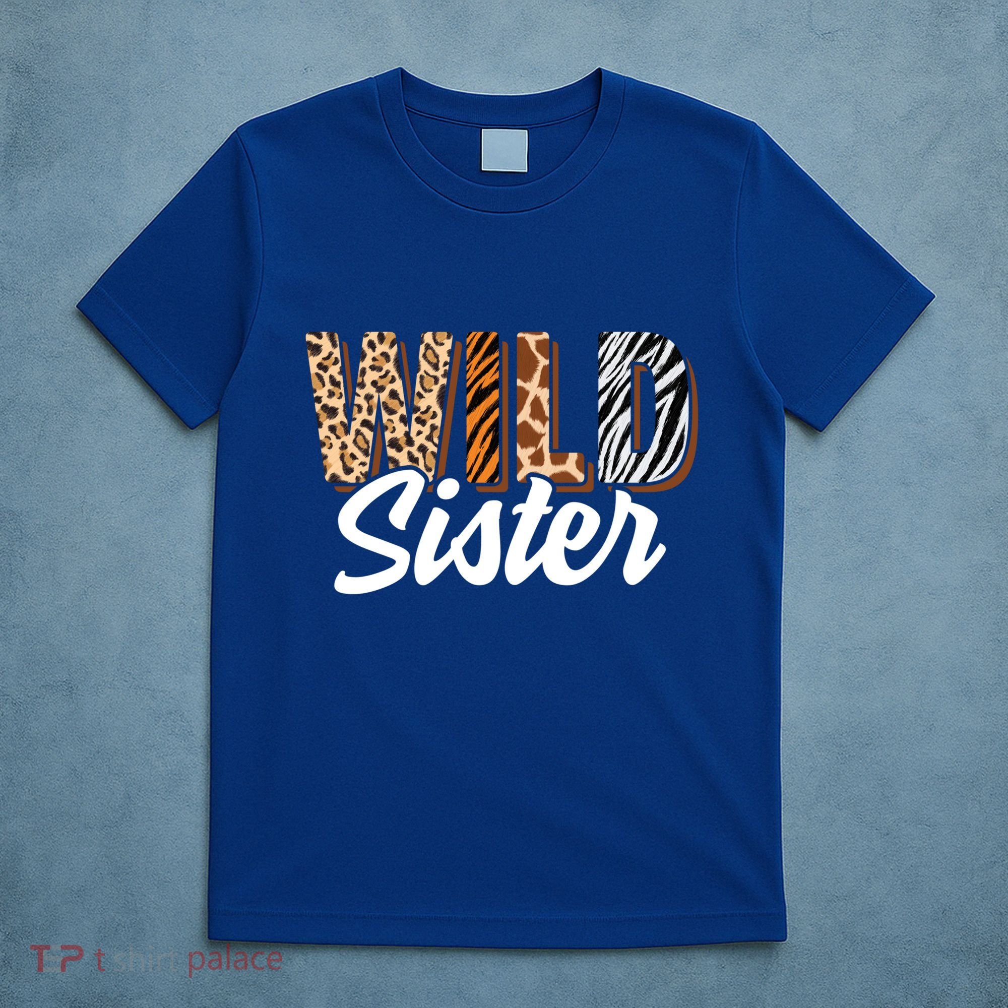Wild Sister Zoo Born Two Be Wild Bgiftday Safari Jungle Animal Gift T-Shirt