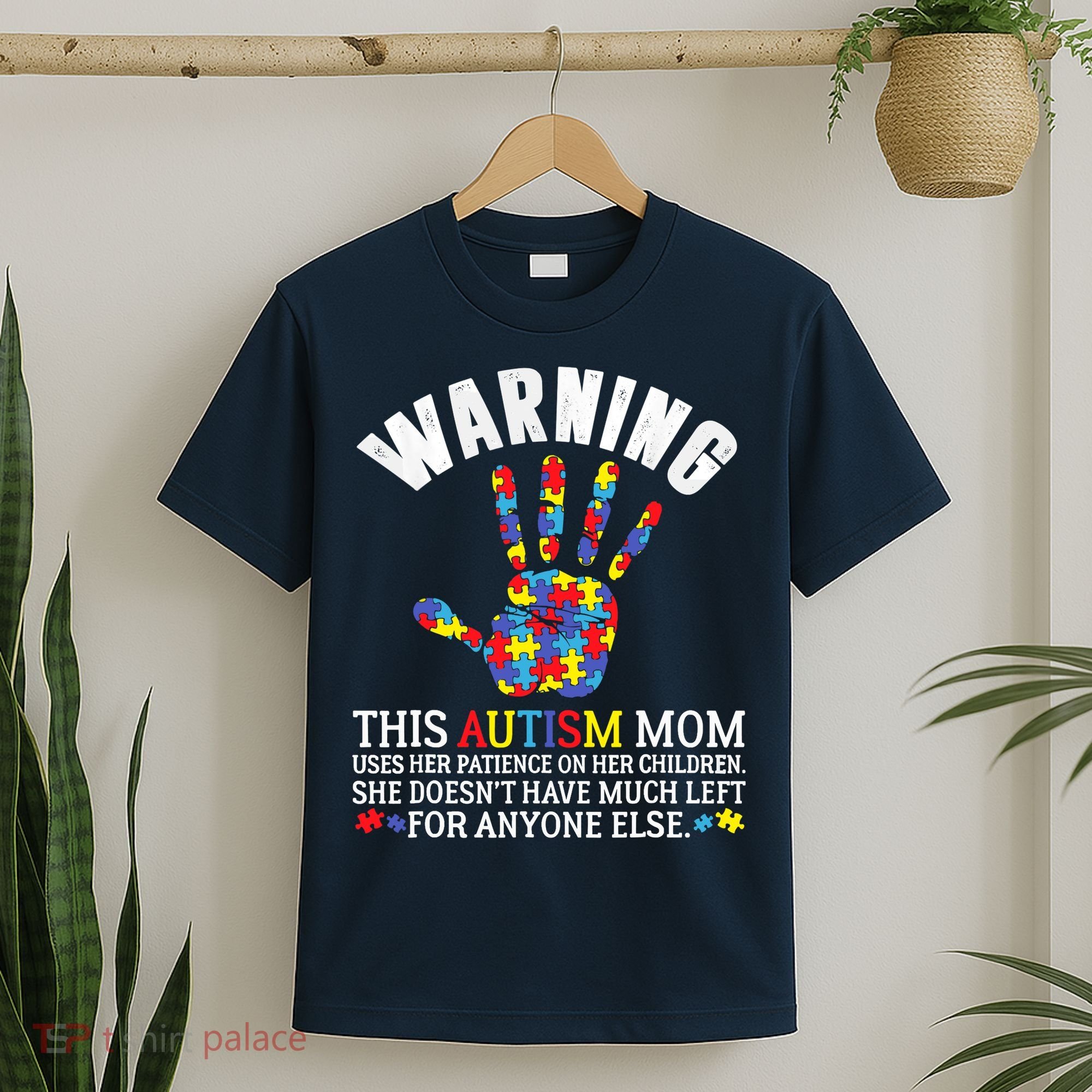 Warning This Autism Mom Uses Patience In Children T-Shirt