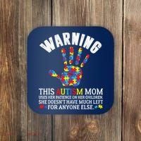 Warning This Autism Mom Uses Patience In Children Coaster thumb 0