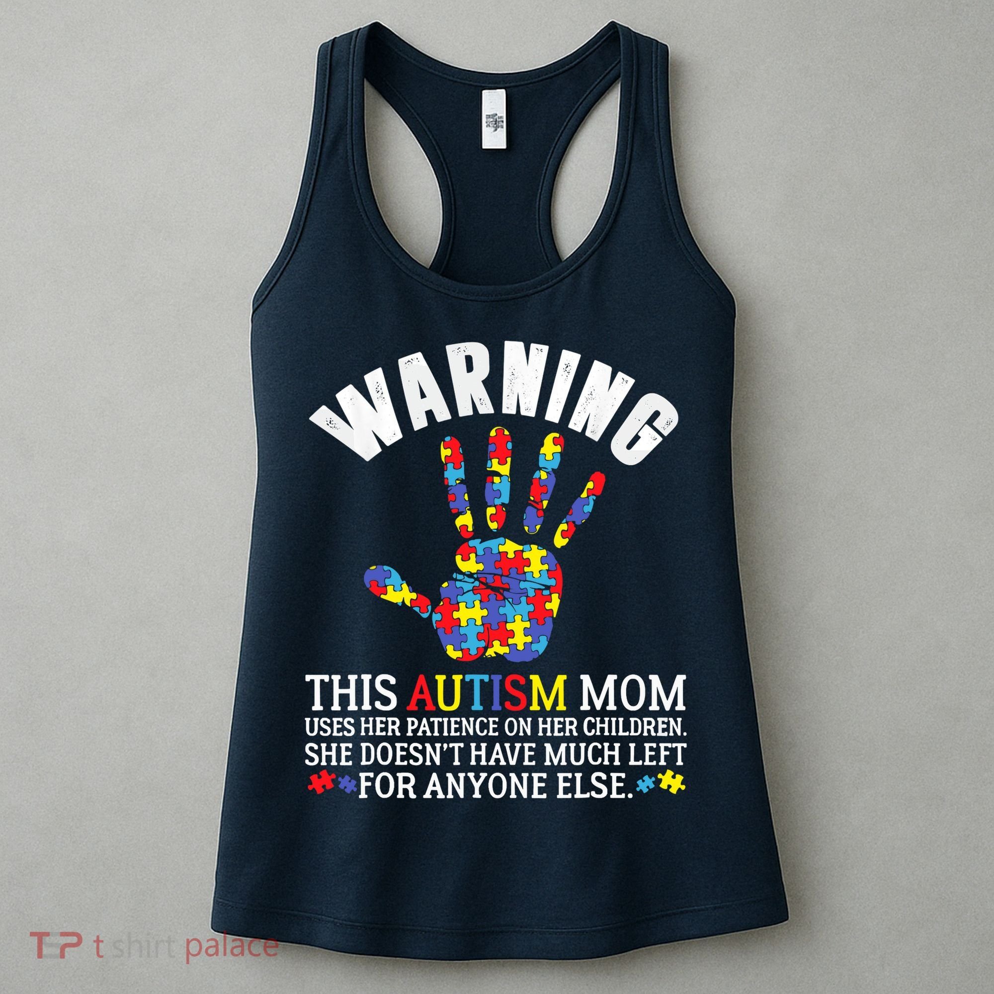 Warning This Autism Mom Uses Patience In Children Women's Tank Top