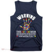 Warning This Autism Mom Uses Patience In Children Tank Top thumb 0