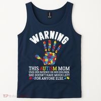 Warning This Autism Mom Uses Patience In Children Tank Top thumb 2