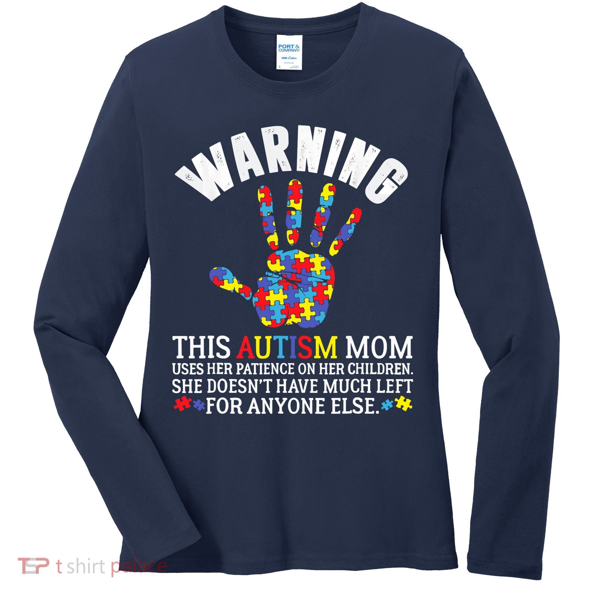 Warning This Autism Mom Uses Patience In Children Women's Long Sleeve Shirt