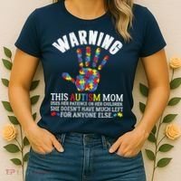 Warning This Autism Mom Uses Patience In Children Women's T-Shirt thumb 2