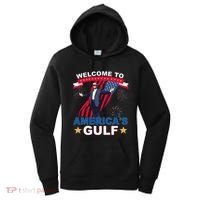 Welcome To AmericaS Gulf Mexico Funny President Trump Women's Hoodie thumb 0