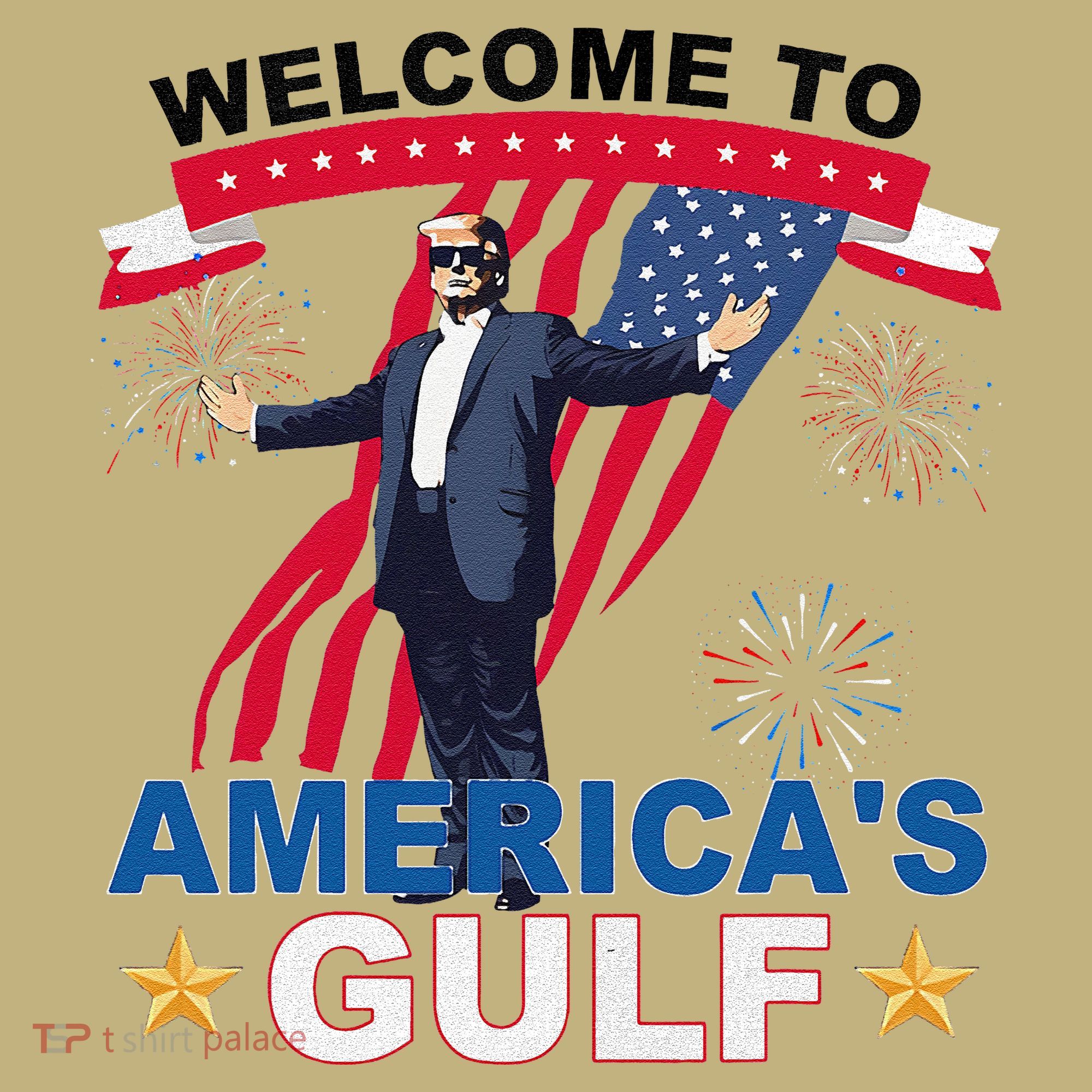 Welcome To AmericaS Gulf Mexico Funny President Trump T-Shirt