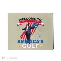 Welcome To AmericaS Gulf Mexico Funny President Trump Mousepad thumb 0