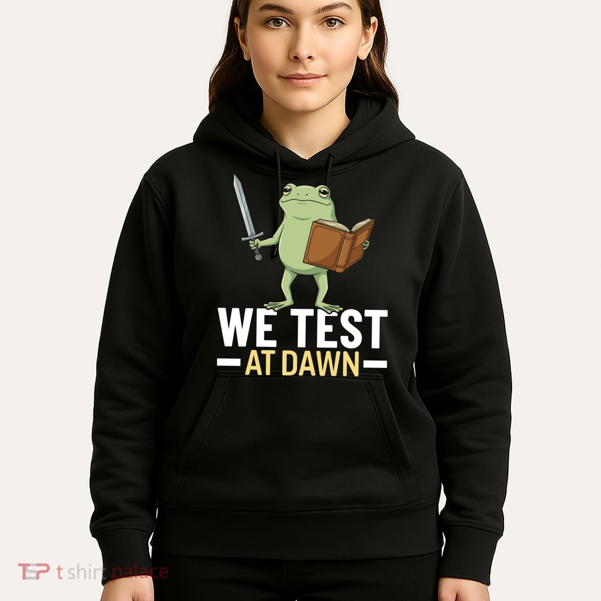 We Test At Dawn Hoodie