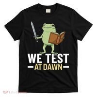 We Test At Dawn T-Shirt thumb 0