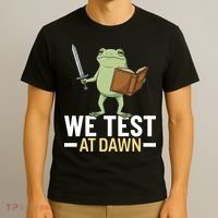 We Test At Dawn T-Shirt thumb 3