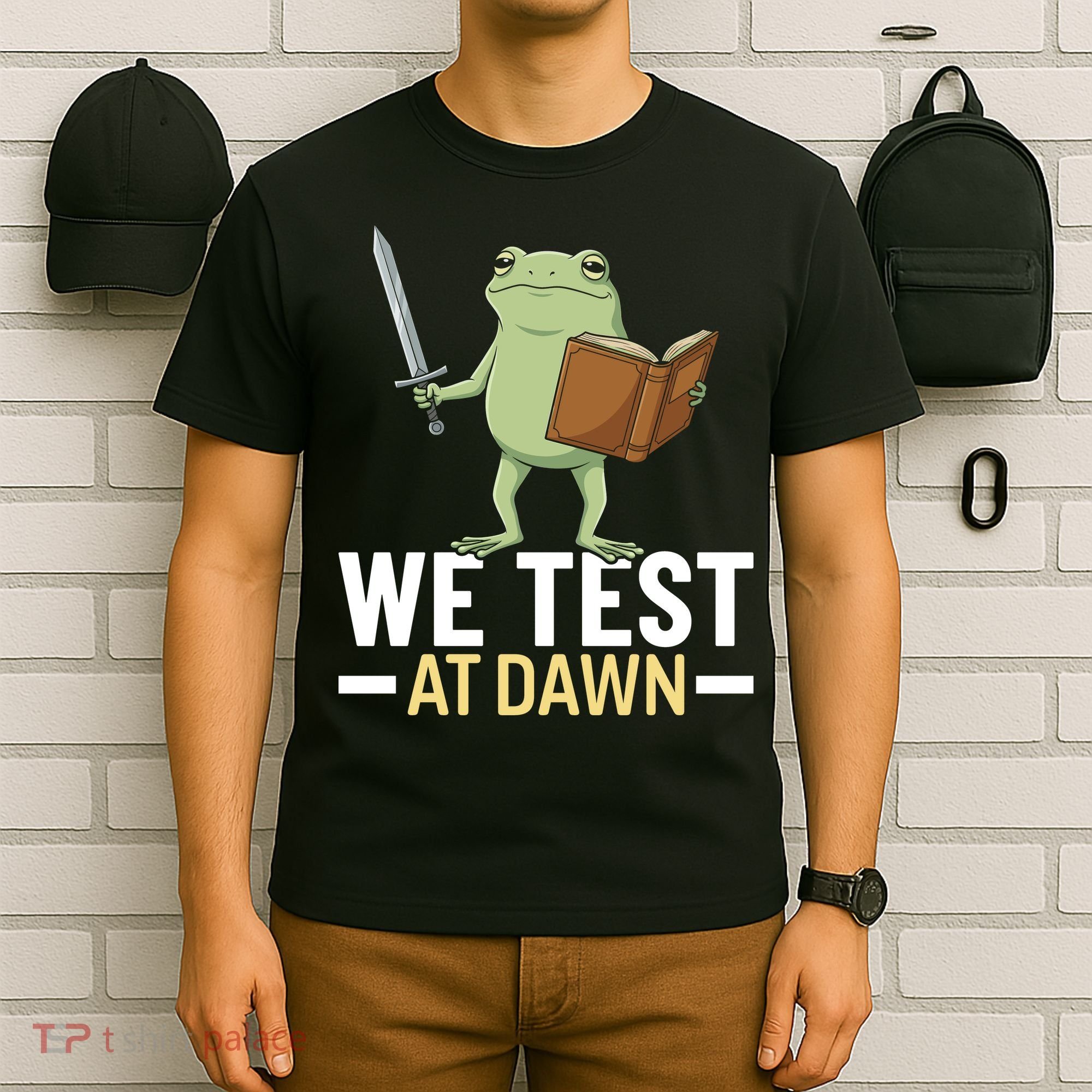 We Test At Dawn T-Shirt