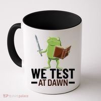 We Test At Dawn Coffee Mug thumb 0