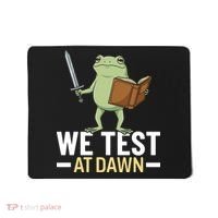 We Test At Dawn Mousepad thumb 0