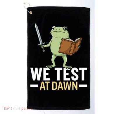 We Test At Dawn Golf Towel