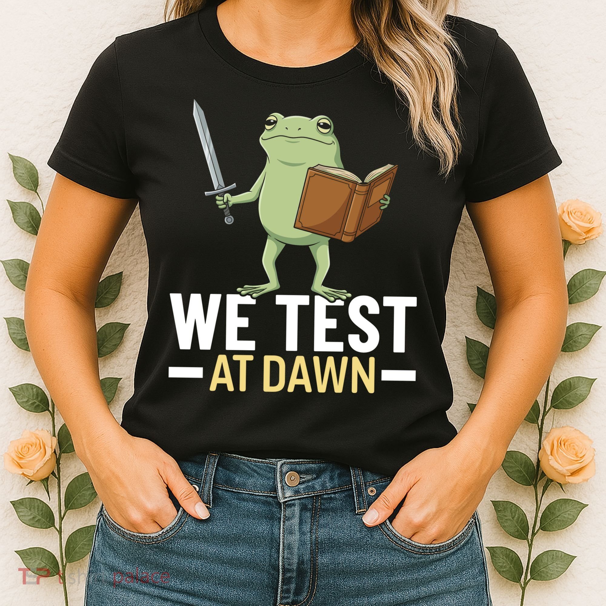 We Test At Dawn Women's T-Shirt