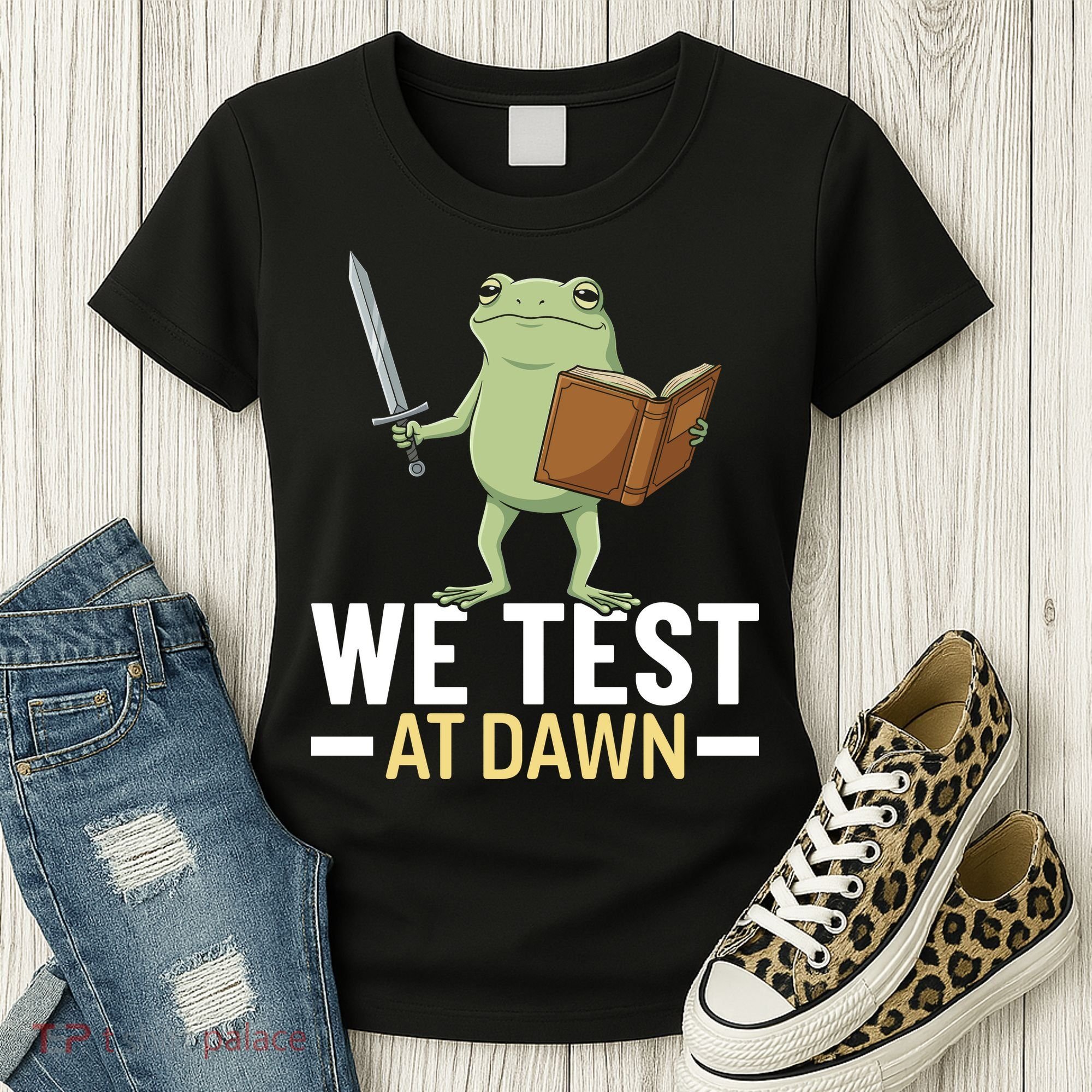 We Test At Dawn Women's T-Shirt