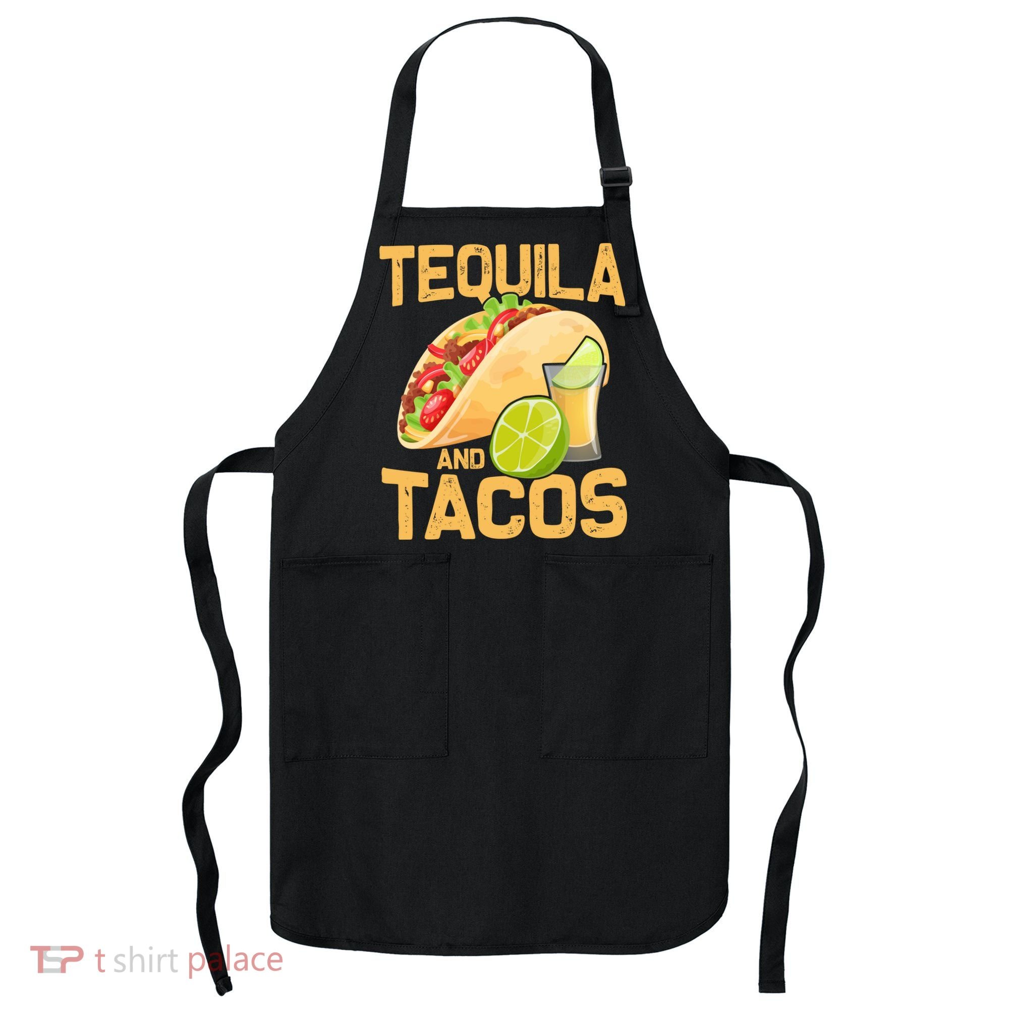 Womens Tacos And Tequila Funny Cinco De Mayo Apron