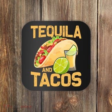 Womens Tacos And Tequila Funny Cinco De Mayo Coaster