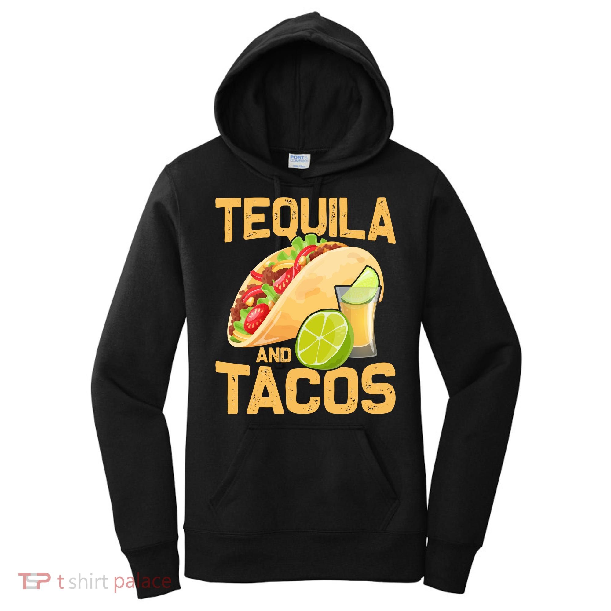 Womens Tacos And Tequila Funny Cinco De Mayo Women's Hoodie