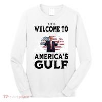 Welcome To Americas Gulf Donald Trump Long Sleeve Shirt thumb 0
